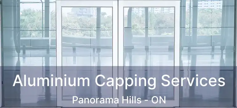 Aluminium Capping Services Panorama Hills - ON