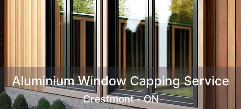 Aluminium Window Capping Service Crestmont - ON