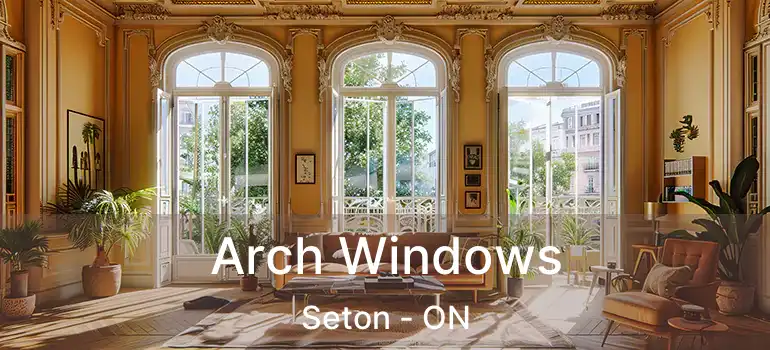 Arch Windows Seton - ON
