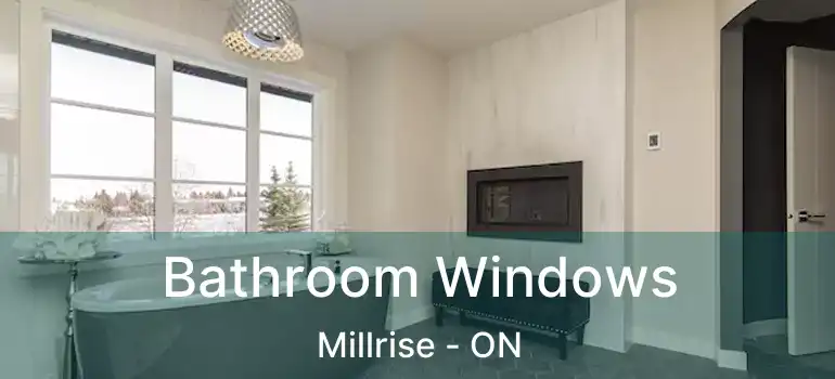 Bathroom Windows Millrise - ON