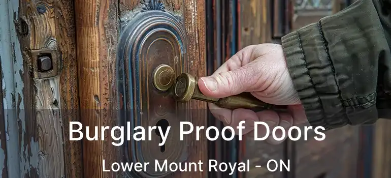 Burglary Proof Doors Lower Mount Royal - ON