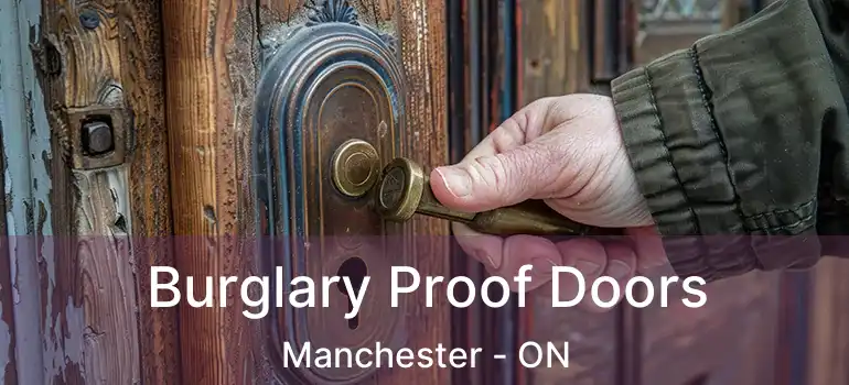 Burglary Proof Doors Manchester - ON