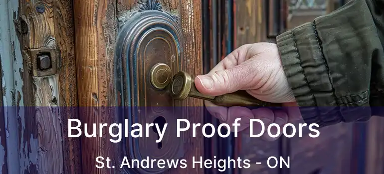 Burglary Proof Doors St. Andrews Heights - ON