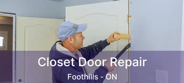 Closet Door Repair Foothills - ON