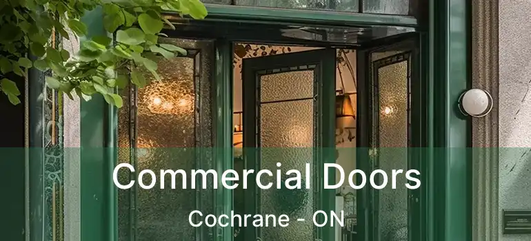 Commercial Doors Cochrane - ON