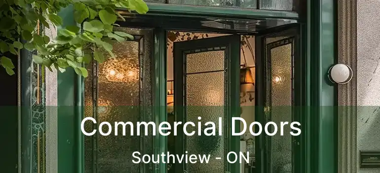 Commercial Doors Southview - ON