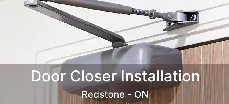 Door Closer Installation Redstone - ON