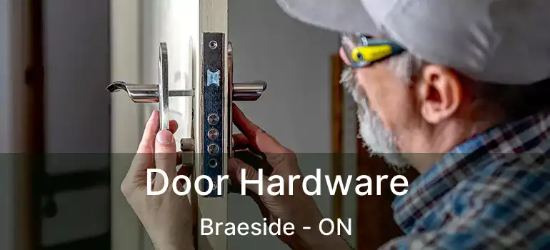 Door Hardware Braeside - ON