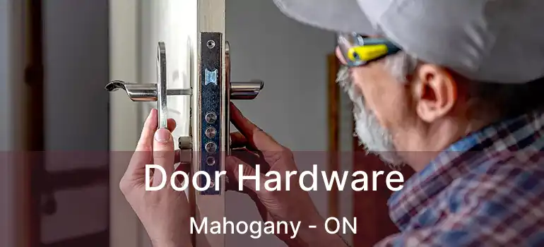 Door Hardware Mahogany - ON