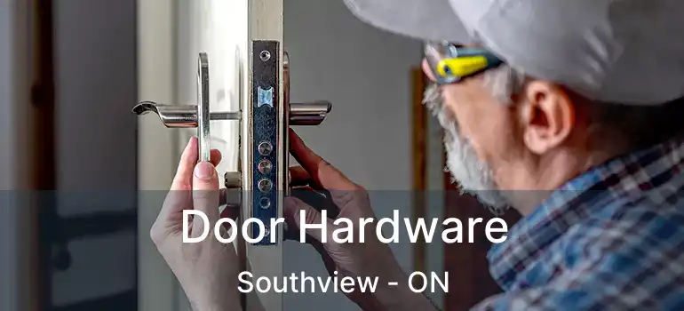 Door Hardware Southview - ON