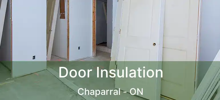 Door Insulation Chaparral - ON