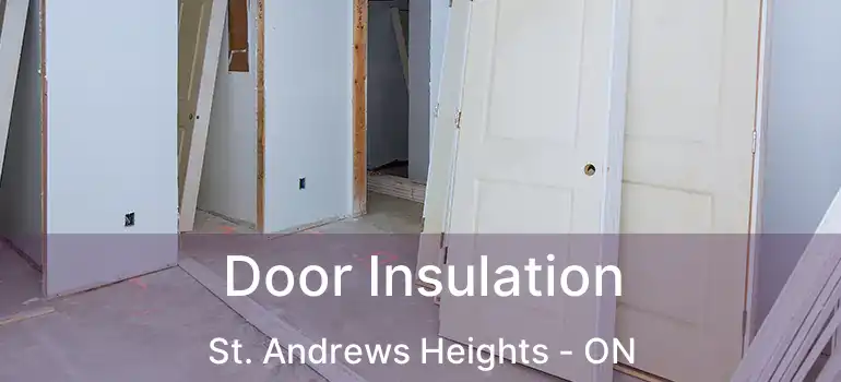 Door Insulation St. Andrews Heights - ON