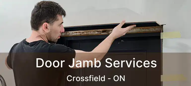 Door Jamb Services Crossfield - ON