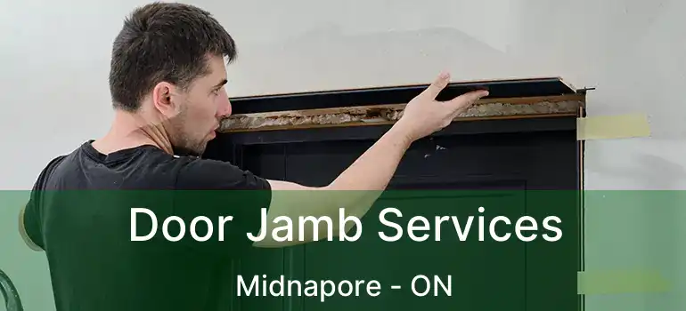 Door Jamb Services Midnapore - ON