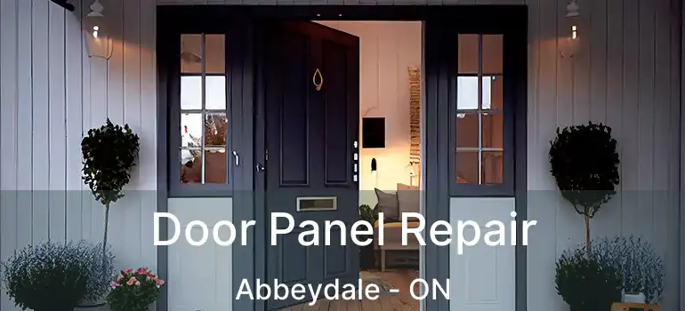Door Panel Repair Abbeydale - ON