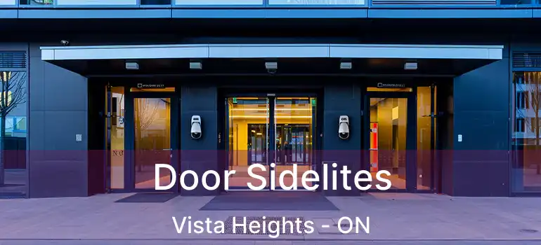 Door Sidelites Vista Heights - ON