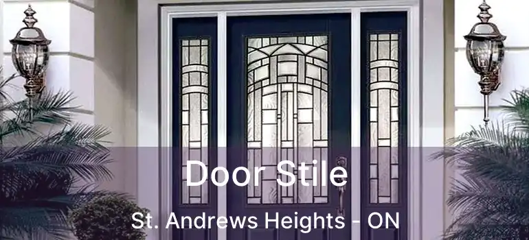 Door Stile St. Andrews Heights - ON
