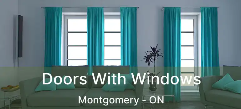 Doors With Windows Montgomery - ON