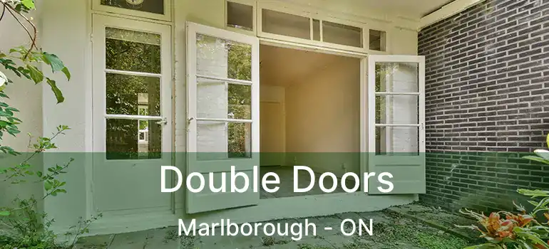 Double Doors Marlborough - ON