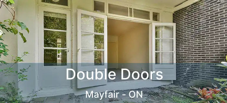 Double Doors Mayfair - ON