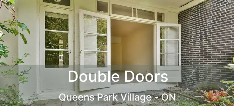 Double Doors Queens Park Village - ON
