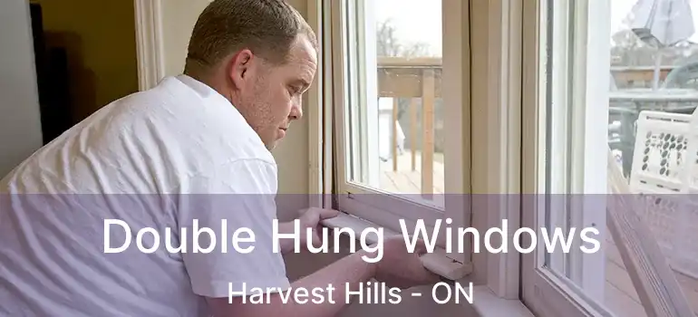 Double Hung Windows Harvest Hills - ON