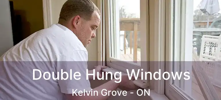 Double Hung Windows Kelvin Grove - ON