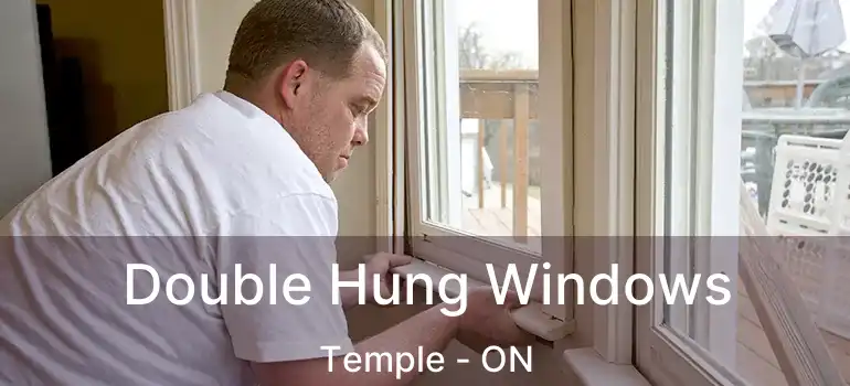 Double Hung Windows Temple - ON