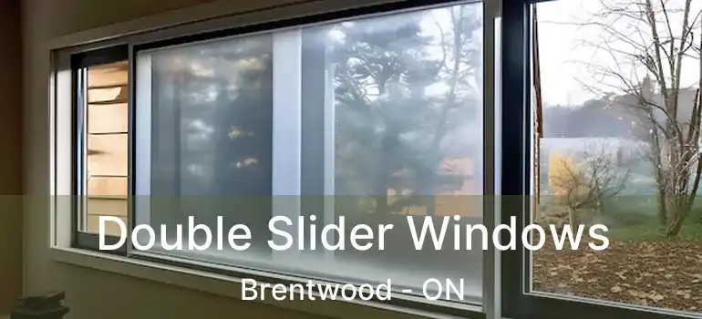 Double Slider Windows Brentwood - ON