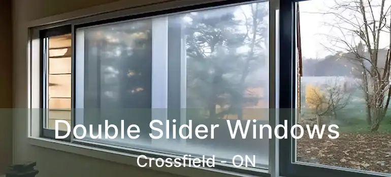Double Slider Windows Crossfield - ON
