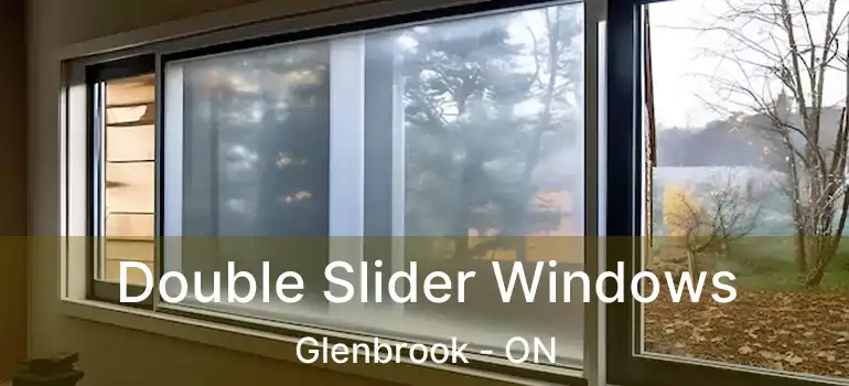 Double Slider Windows Glenbrook - ON