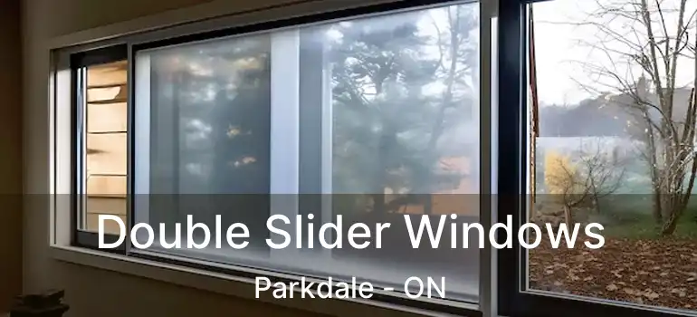Double Slider Windows Parkdale - ON