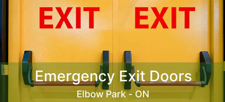 Emergency Exit Doors Elbow Park - ON