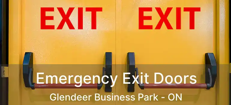 Emergency Exit Doors Glendeer Business Park - ON