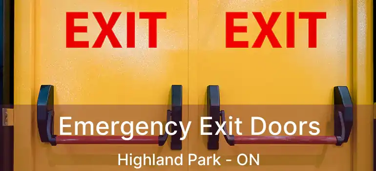 Emergency Exit Doors Highland Park - ON