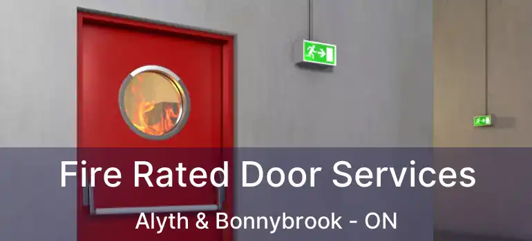 Fire Rated Door Services Alyth & Bonnybrook - ON