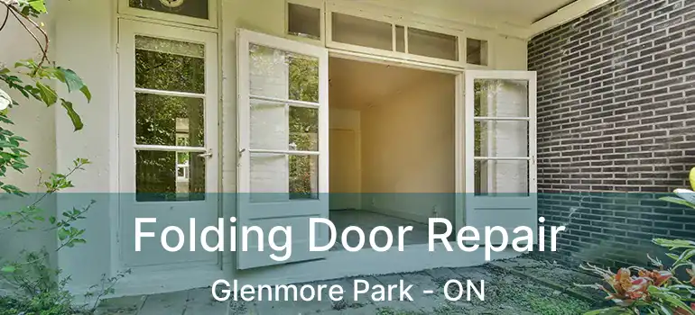 Folding Door Repair Glenmore Park - ON