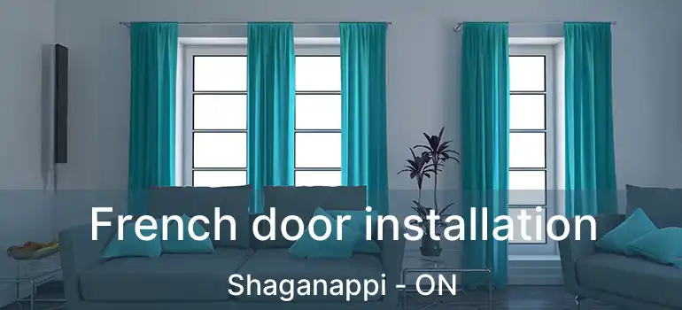 French door installation Shaganappi - ON