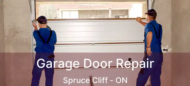 Garage Door Repair Spruce Cliff - ON