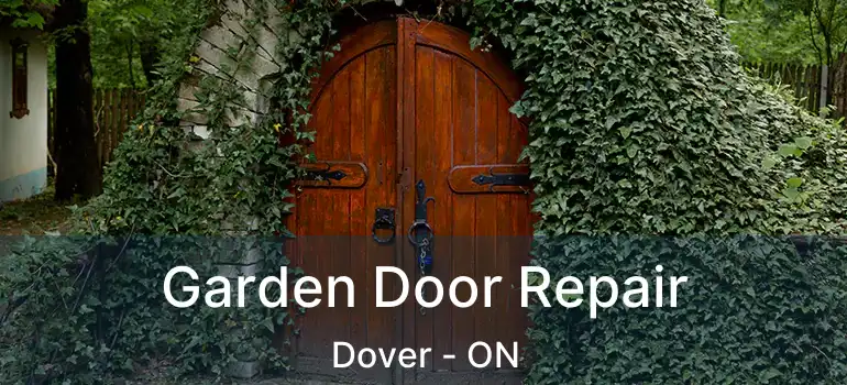 Garden Door Repair Dover - ON