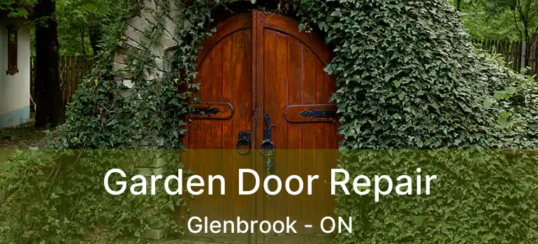 Garden Door Repair Glenbrook - ON