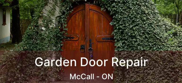 Garden Door Repair McCall - ON