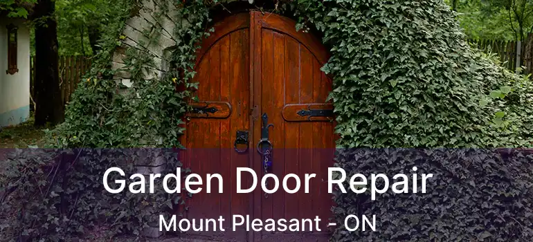 Garden Door Repair Mount Pleasant - ON