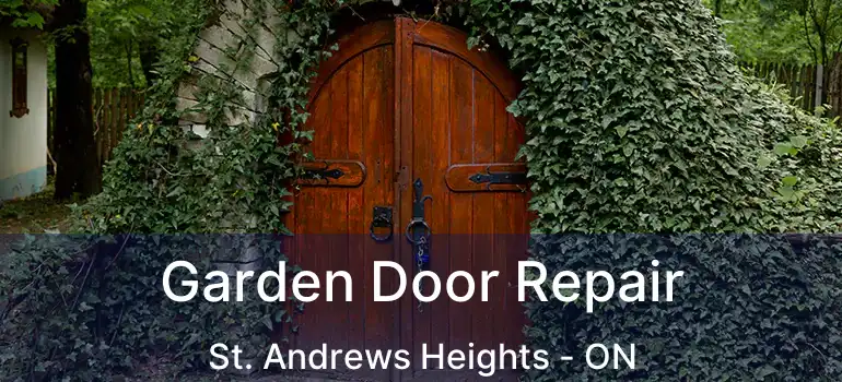 Garden Door Repair St. Andrews Heights - ON