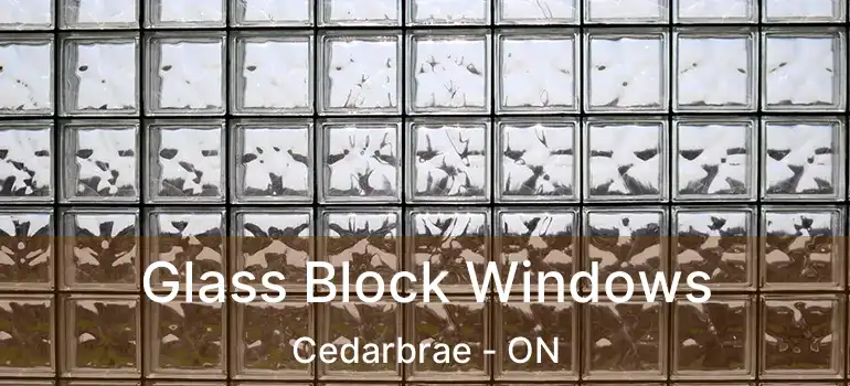 Glass Block Windows Cedarbrae - ON