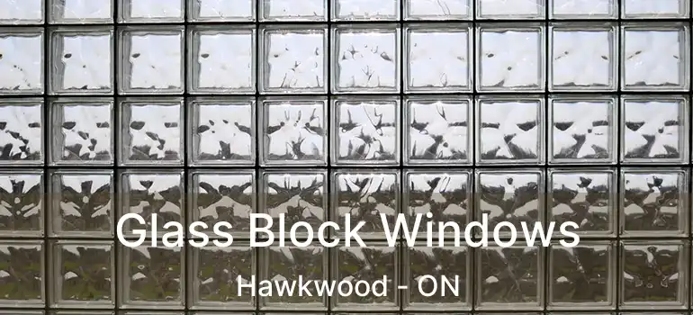 Glass Block Windows Hawkwood - ON