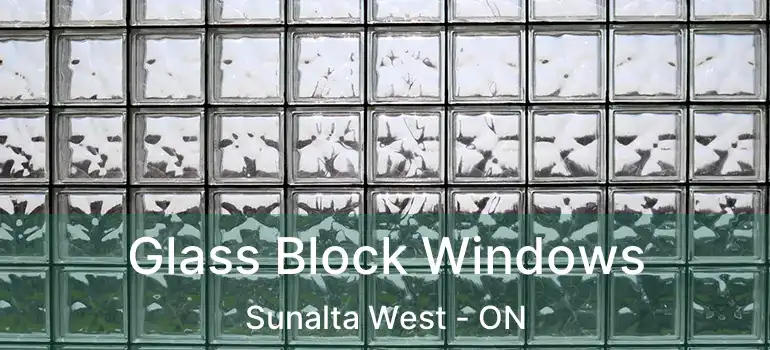 Glass Block Windows Sunalta West - ON