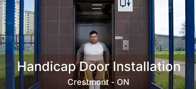 Handicap Door Installation Crestmont - ON