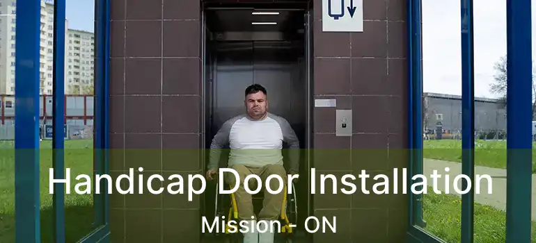 Handicap Door Installation Mission - ON