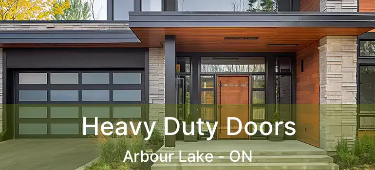 Heavy Duty Doors Arbour Lake - ON